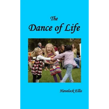 The Dance of Life