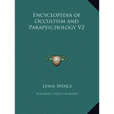 Encyclopedia of Occultism and Parapsychology V2