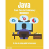 Java From Zero to Proficiency (Beginner): A step-by-step guide to learn Java