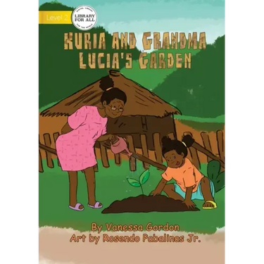 Kuria And Grandma Lucia's Garden