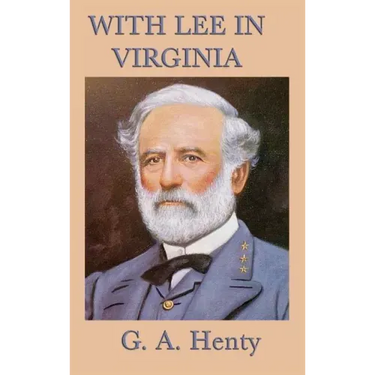 With Lee in Virginia