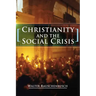 Christianity and the Social Crisis