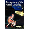The Mystery of the Hidden Driveway