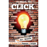 Click: The Art + Science of Getting from Impasse to Insight