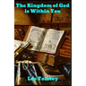 The Kingdom of God is Within You