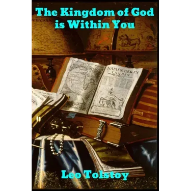 The Kingdom of God is Within You