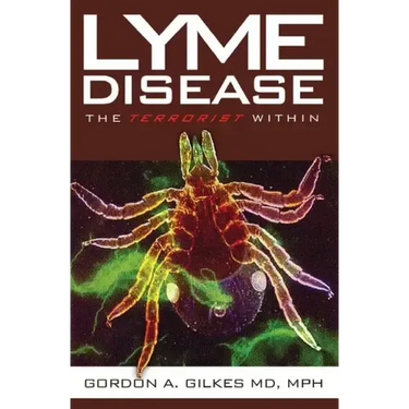 Lyme Disease: The Terrorist Within