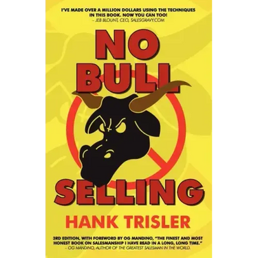 No Bull Selling: 2010 Edition