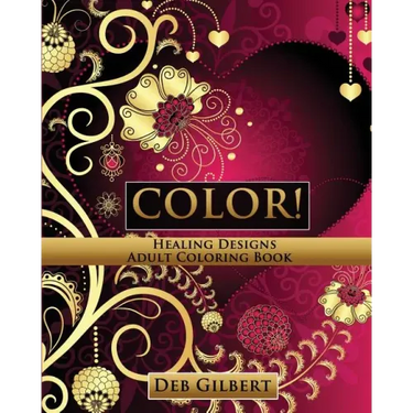 Color! Healing Designs Adult Coloring Book