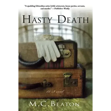 Hasty Death: An Edwardian Murder Mystery