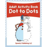 Adult Activity Book: Dot to Dots