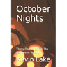 October Nights: Thirty One Tales For The Halloween Season