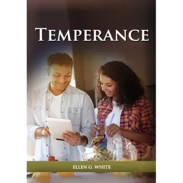 Temperance: (Biblical Principles on health, Counsels on Health, Medical Ministry, Bible Hygiene, a call to medical evangelism, San