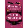 The Dead Fathers Club
