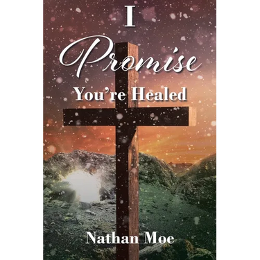 I Promise You're Healed