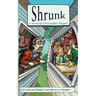 Shrunk