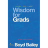 Wisdom for Grads
