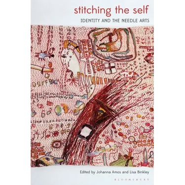 Stitching the Self: Identity and the Needle Arts