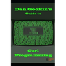 Dan Gookin's Guide to Curl Programming