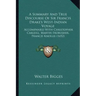 A Summary And True Discourse Of Sir Francis Drake's West-Indian Voyage: Accompanied With Christopher Carleill, Martin Frobusher, Francis Knollis (1652