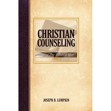 Christian Counseling; Healing the Tribes of Man