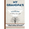 My Grandpa's Journal: A Guided Life Legacy Journal To Share Stories, Memories and Moments 7 x 10