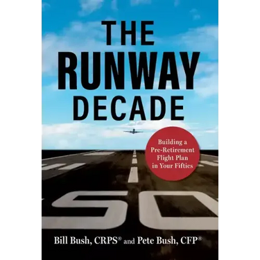 The Runway Decade: Building a Pre-Retirement Flight Plan in Your Fifties