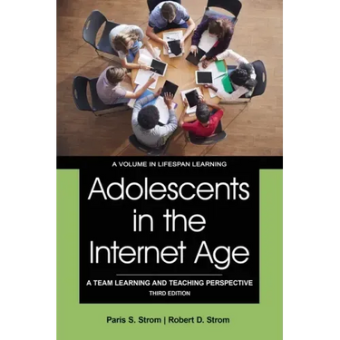 Adolescents in the Internet Age: A Team Learning and Teaching Perspective