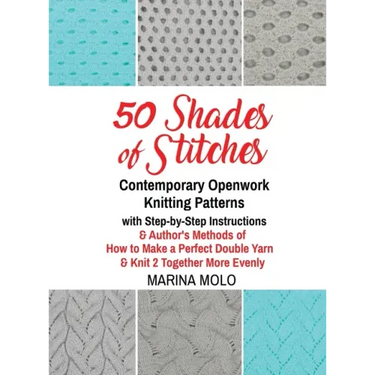 50 Shades of Stitches - Volume 5 - Contemporary Openwork