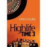 Highlife Time 3