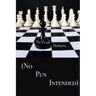 (no Pun Intended)