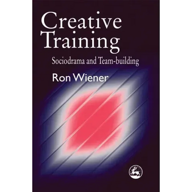 Creative Training: Sociodrama and Team-Building