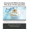 Crossword Bible Studies - The Acts of the Apostles: King James Version