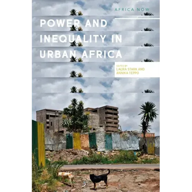 Power and Informality in Urban Africa: Ethnographic Perspectives