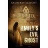 Emily's Evil Ghost