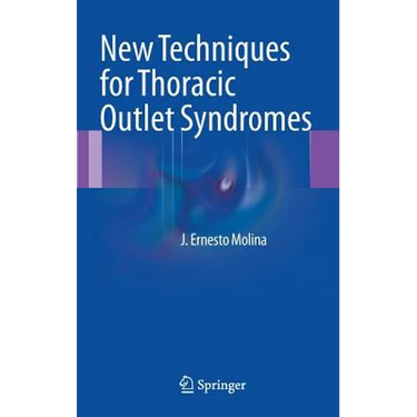 New Techniques for Thoracic Outlet Syndromes