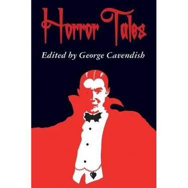 Horror Tales: "The Vampyre", "Carmilla", and "Olalla"