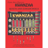 Fiber Arts Enfolds Kwanzaa Quilts and Zawadi Dolls