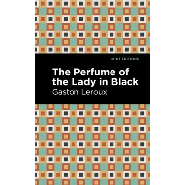 The Perfume of the Lady in Black