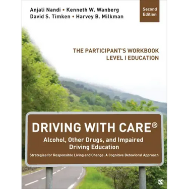 Driving With CARE(R): Alcohol, Other Drugs, and Impaired Driving Education Strategies for Responsible Living and Change: A Cognitive Behavioral Approa