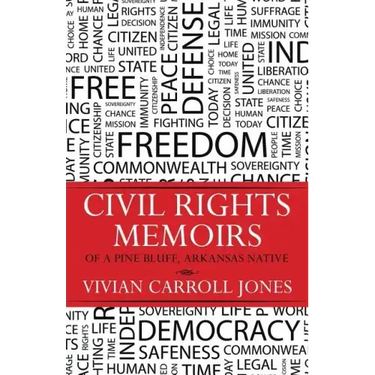 Civil Rights Memoirs of a Pine Bluff, Arkansas Native