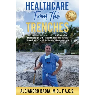 Healthcare from the Trenches: An Insider Account of the Complex Barriers of U.S. Healthcare from the Providers and Patients' Perspective