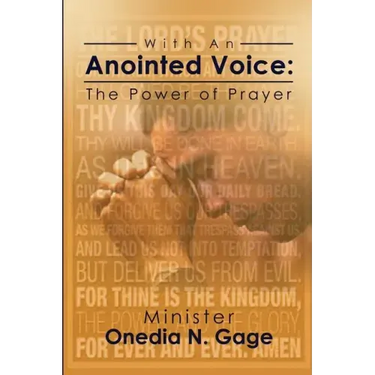 With an Anointed Voice: The Power of Prayer
