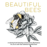 Beautiful Bees: A coloring book featuring 20 hand drawn illustrations for you to color that celebrate beautiful bees!