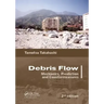 Debris Flow: Mechanics, Prediction and Countermeasures, 2nd Edition