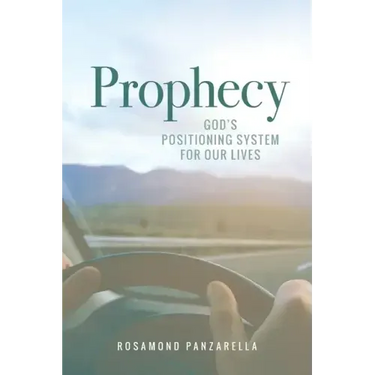 Prophecy: God's Positioning System for Our Lives