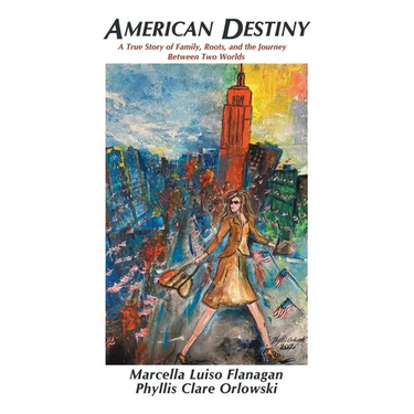 American Destiny: A True Story of Family, Roots, and the Journey Between Two Worlds