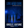 Long After Dark
