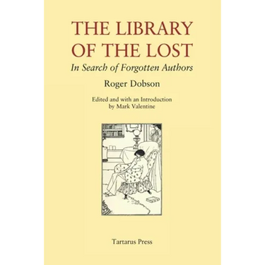 The Library of the Lost: In Search of Forgotten Authors