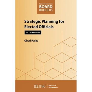 Strategic Planning for Elected Officials: Second Edition